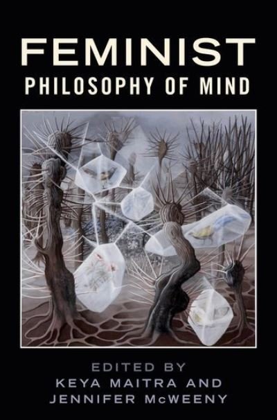 Cover for Feminist Philosophy of Mind - PHILOSOPHY OF MIND SERIES (Pocketbok) (2022)