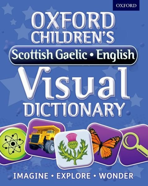 Cover for Oxford Dictionaries · Oxford Children's Scottish Gaelic-English Visual Dictionary (Paperback Bog) (2013)