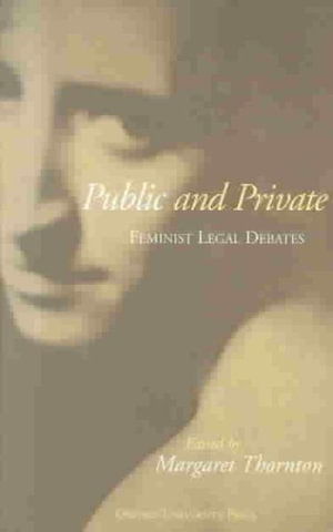 Public and Private - Margaret Thornton - Książki - Oxford University Press, USA - 9780195536621 - 18 kwietnia 1996