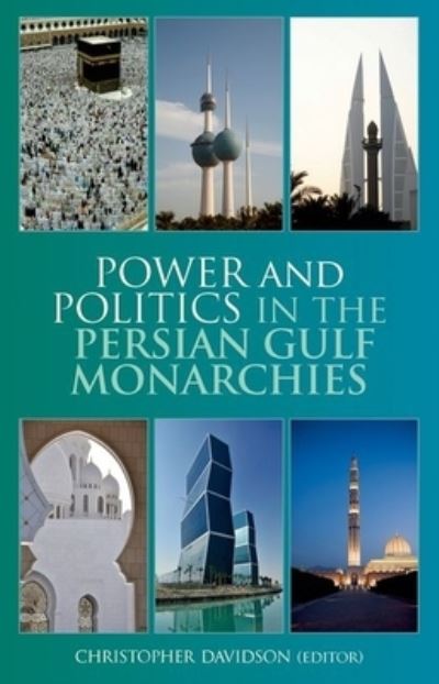 Cover for Christopher Davidson · Power and Politics in the Persian Gulf Monarchies (Book) (2011)