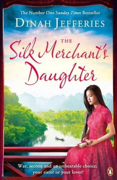 Cover for Dinah Jefferies · The Silk Merchant's Daughter (Pocketbok) (2016)