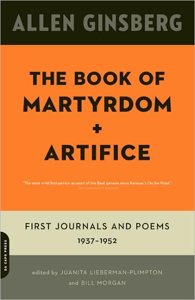 Cover for Allen Ginsberg · The Book of Martyrdom and Artifice: First Journals and Poems: 1937-1952 (Paperback Book) (2008)
