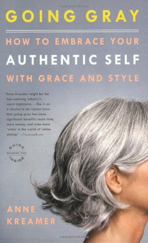 Cover for Anne Kreamer · Going Gray (Paperback Book) [Reprint edition] (2009)