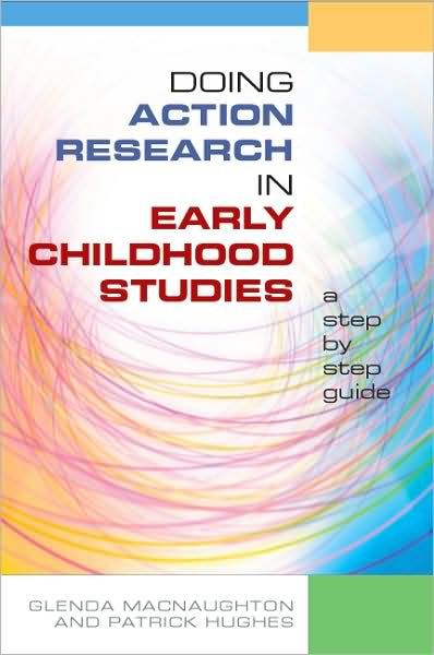 Cover for Glenda Mac Naughton · Doing Action Research in Early Childhood Studies: A step-by-step guide (Paperback Book) [Ed edition] (2008)