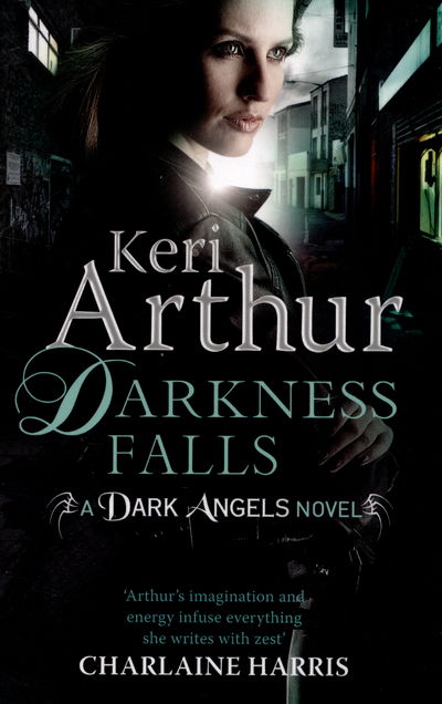 Cover for Keri Arthur · Darkness Falls: Book 7 in series - Dark Angels (Paperback Book) (2014)