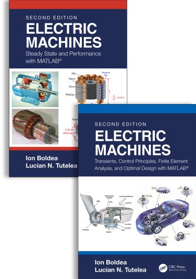 Cover for Boldea, Ion (University Politehnica Timisoara, Romania) · Electric Machines: Two Volume Set (Book) (2021)