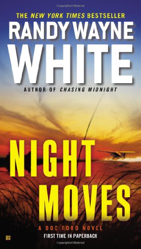 Cover for Randy Wayne White · Night Moves (A Doc Ford Novel) (Paperback Book) [Reprint edition] (2014)