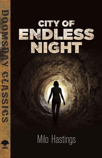 Cover for Milo Hastings · City of Endless Night (Paperback Book) (2017)