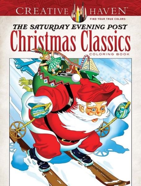 Cover for Marty Noble · Creative Haven The Saturday Evening Post Christmas Classics Coloring Book - Creative Haven (Paperback Book) (2022)