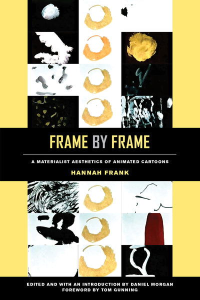 Cover for Hannah Frank · Frame by Frame: A Materialist Aesthetics of Animated Cartoons (Paperback Book) (2019)