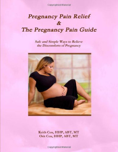 Cover for Keith &amp; Orit Cox · Pregnancy Pain Relief (Paperback Book) (2011)