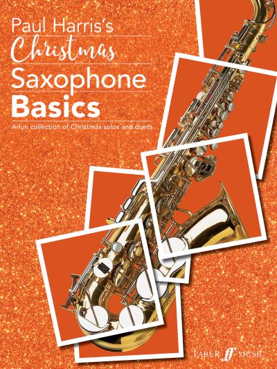 Cover for Paul Harris · Christmas Saxophone Basics - Basics Series (Sheet music) (2020)