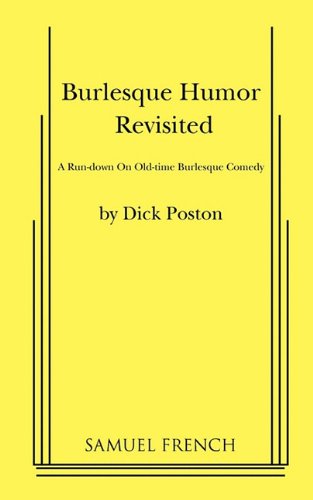 Cover for Dick Poston · Burlesque Humor Revisited (Paperback Book) (2010)