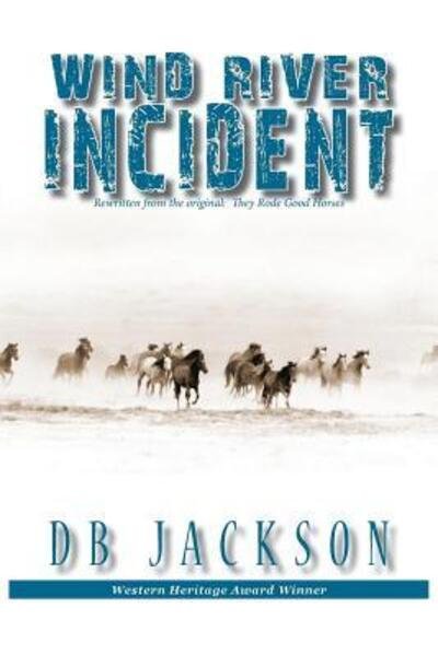 Cover for Db Jackson · Wind River Incident (Paperback Book) (2019)