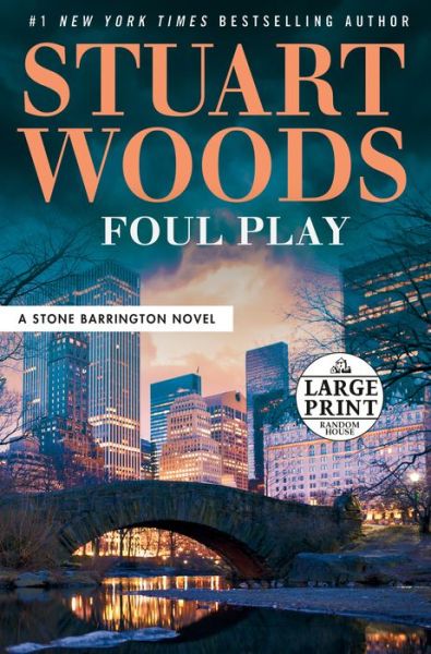 Cover for Stuart Woods · Foul Play - A Stone Barrington Novel (Paperback Book) (2021)