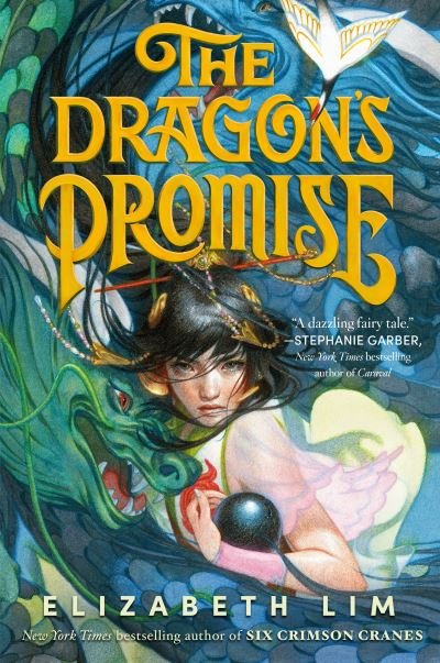 Cover for Elizabeth Lim · The Dragon's Promise - Six Crimson Cranes (Paperback Bog) (2022)