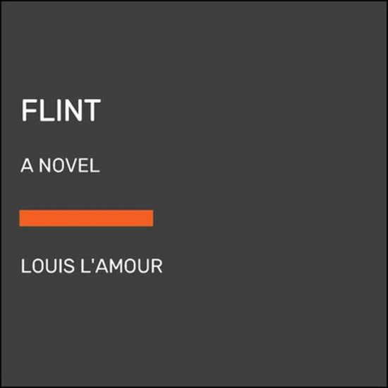 Cover for Louis L'Amour · Flint (Hörbuch (CD)) [Unabridged edition] (2023)