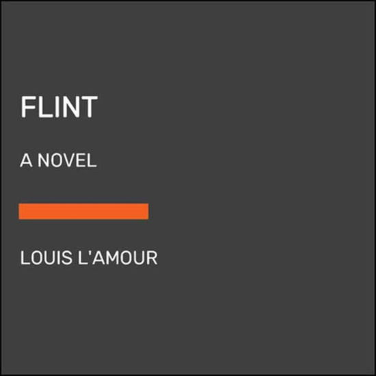 Cover for Louis L'Amour · Flint (Lydbok (CD)) [Unabridged edition] (2023)