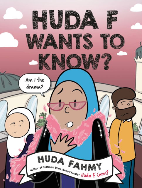 Cover for Huda Fahmy · Huda F Wants to Know?: A Graphic Novel (Paperback Book) (2025)