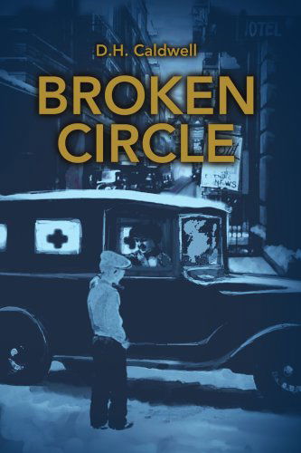 Cover for D.h. Caldwell · Broken Circle (Pocketbok) (2005)