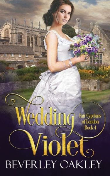 Cover for Beverley Oakley · Wedding Violet - Fair Cyprians of London (Paperback Book) (2020)