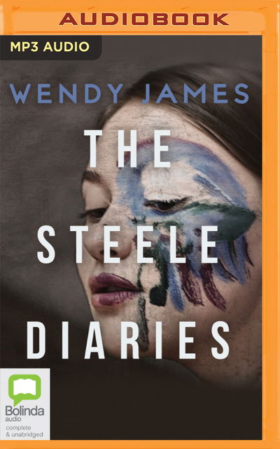 Cover for Wendy James · The Steele Diaries (CD) (2020)