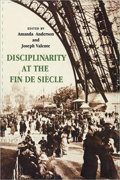 Cover for Amanda Anderson · Disciplinarity at the Fin de Siecle (Paperback Book) (2002)