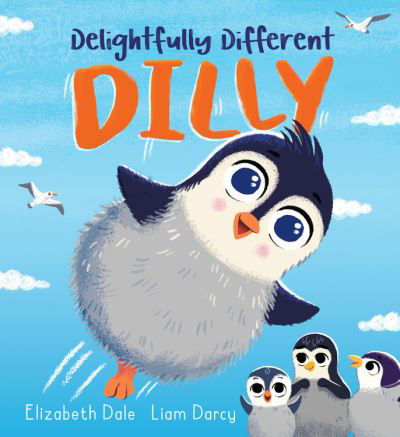 Cover for Elizabeth Dale · Delightfully Different Dilly (Hardcover Book) (2021)