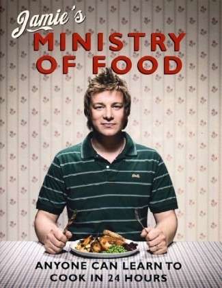 Cover for Jamie Oliver · Jamie's Ministry of Food: Anyone Can Learn to Cook in 24 Hours (Hardcover Book) (2008)