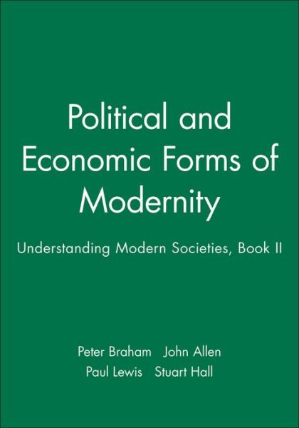 Cover for J Allen · Political and Economic Forms of Modernity: Understanding Modern Societies, Book II (Paperback Book) (1992)