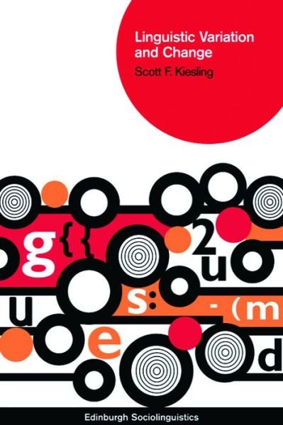 Cover for Scott F. Kiesling · Linguistic Variation and Change - Edinburgh Sociolinguistics (Taschenbuch) (2011)