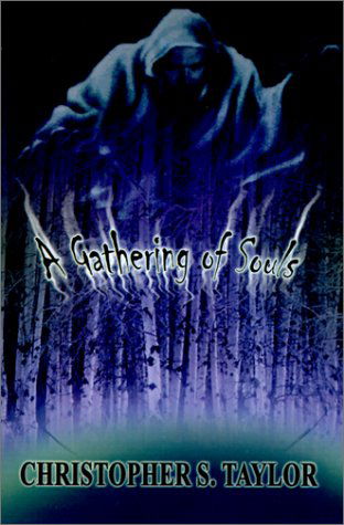Cover for Christopher  S. Taylor · A Gathering of Souls (Paperback Book) (2001)