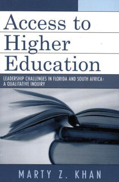 Cover for Marty Z. Khan · Access to Higher Education: Leadership Challenges in Florida and South Africa (Paperback Book) (2005)