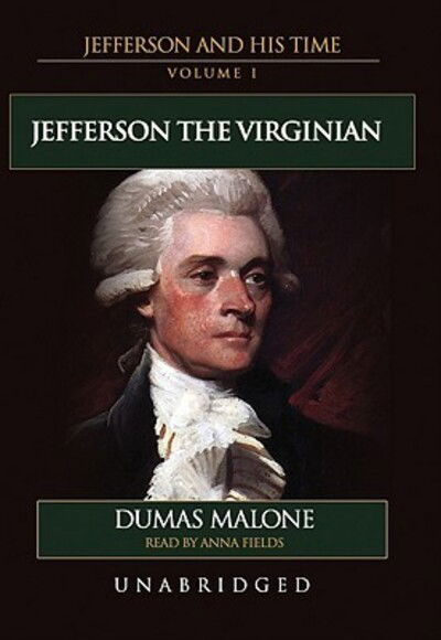 Cover for Dumas Malone · Jefferson the Virginian (MP3-CD) [MP3 Una edition] (2007)