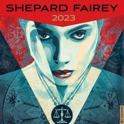 Cover for Shepard Fairey · Shepard Fairey 2023 Wall Calendar (Calendar) (2022)