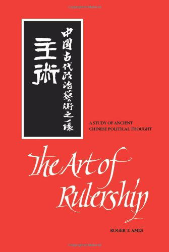 Cover for Roger T. Ames · The Art of Rulership (Paperback Book) (1994)