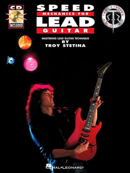 Cover for Troy Stetina · Speed Mechanics for Lead Guitar (Bok) (2007)