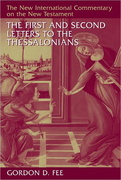 Cover for Gordon D. Fee · First and Second Letters to the Thessalonians - New International Commentary on the New Testament (Hardcover Book) (2009)