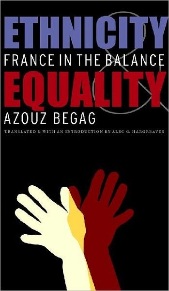 Cover for Azouz Begag · Ethnicity and Equality: France in the Balance (Paperback Book) (2007)