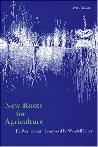 Cover for Wes Jackson · New Roots for Agriculture (Paperback Book) [New edition] (1980)