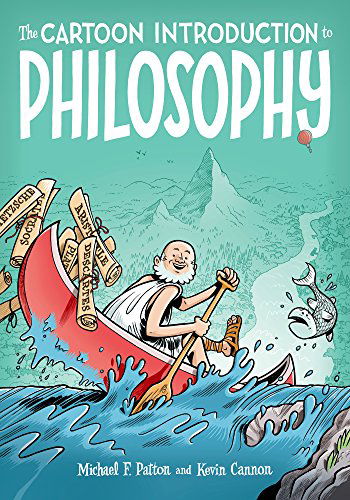 The Cartoon Introduction to Philosophy - Michael F Patton - Książki - Hill & Wang Inc.,U.S. - 9780809033621 - 21 kwietnia 2015