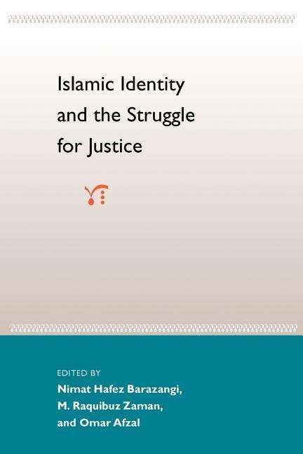 Cover for Nimat Hafez Barazangi · Islamic Identity And The Struggle For Justice (Pocketbok) (1996)