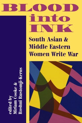 Cover for Miriam Cooke · Blood Into Ink: South Asian And Middle Eastern Women Write War (Paperback Book) [First edition] (1994)