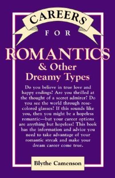 Cover for Blythe Camenson · Careers for Romantics &amp; Other Dreamy Types (Hardcover Book) (1999)