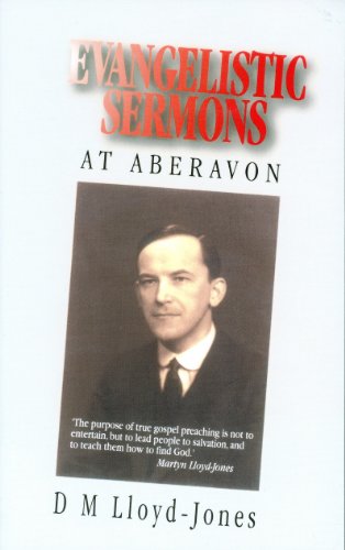 Evangelistic Sermons at Aberavon - Martyn Lloyd-jones - Livros - Banner of Truth - 9780851513621 - 1 de fevereiro de 1984