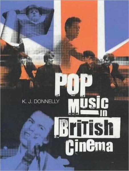 Cover for Kevin Donnelly · Pop Music in British Cinema: A Chronicle (Paperback Book) [2002 edition] (2002)