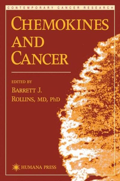 Cover for Barrett Rollins · Chemokines and Cancer - Contemporary Cancer Research (Hardcover Book) [1999 edition] (1999)