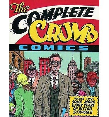 Cover for Robert Crumb · Complete Crumb Comics, The: Vol.2: Some More Early Years of Bitter Struggle (Paperback Book) (2001)