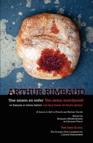 Cover for Arthur Rimbaud · Une Saison en Enfer / Yon Sezon Matchyavèl (Taschenbuch) [French, Large Type edition] (2009)