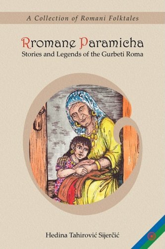 Cover for Hedina Sijercic · Rromane Paramicha (A Collection of Romani Folktales) (Romani Collection) (Paperback Book) (2009)